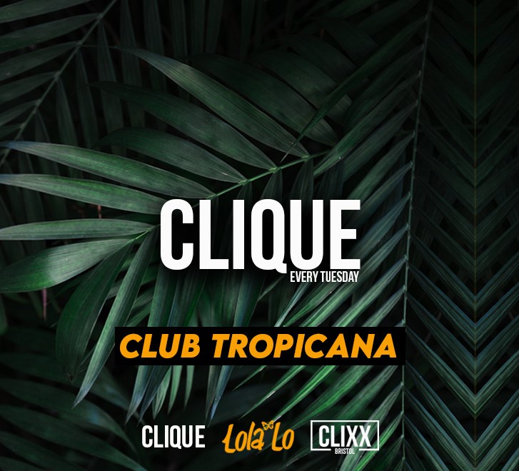 Clique Tuesday (22) -  (Clique Club Tropicana 28th Sep.jpg)